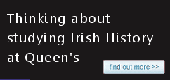 Thinking of Studying Irish History