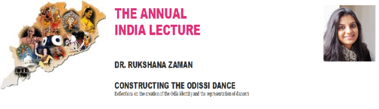The Annual India lecture - Dr Rukshana Zaman