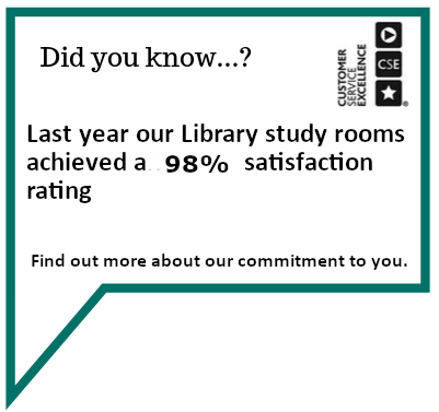 CSE Conversation box stating - 'Last year our Library study rooms received a 98% satisfaction rating'