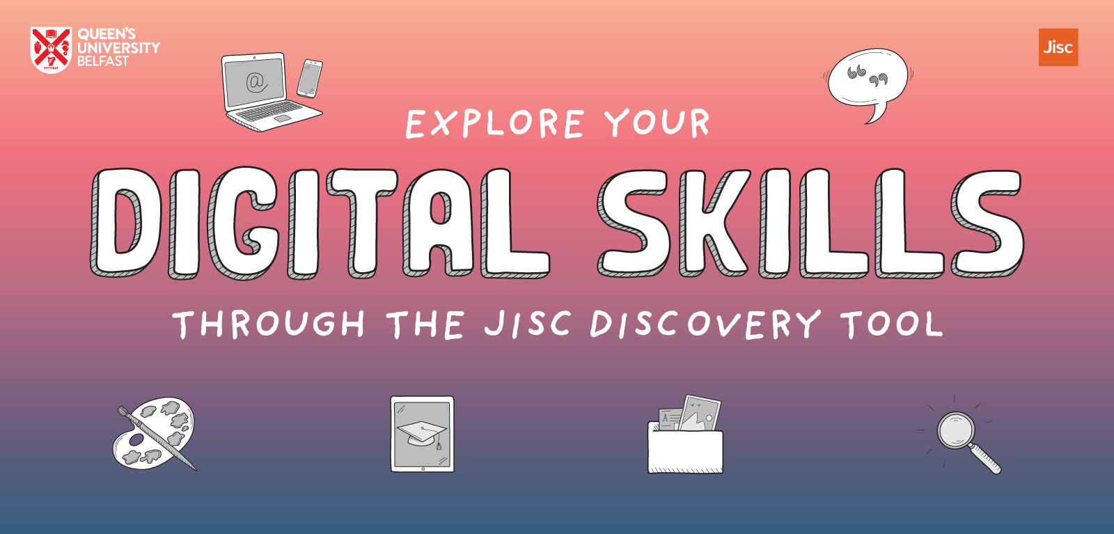 Explore your Digital Skills through the Jisc Discovery Tool
