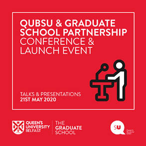 QUBSU and Graduate School Partnership Conference and Launch Event