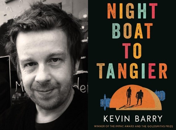 Kevin Barry and Night Boat to Tangiers cover