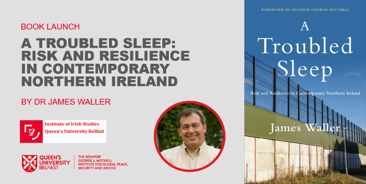 The image shows the title of the event; a image of the book jacket and the logos for The Institute of Irish Studies and the Mitchell Institute at QUB