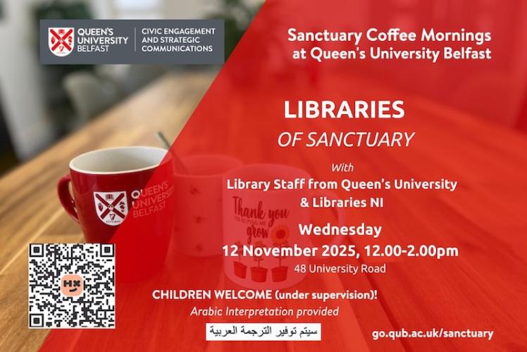 Flyer for Sanctuary Coffee Morning on Libraries of Sanctuary, with details of time, room etc, plus QR code, on an image of coffee mugs on a table.