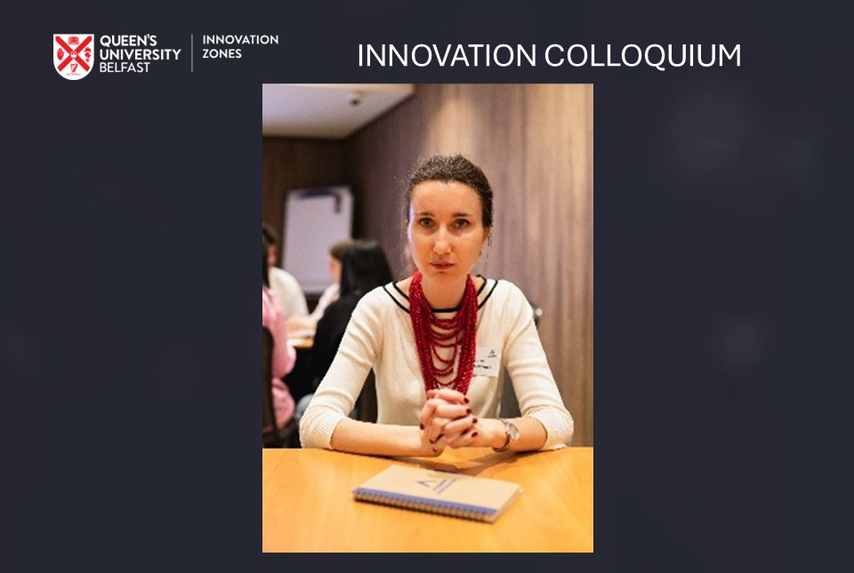 Tetiana Holovatenko at QUB Innovation Zones event