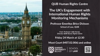 24th March 2023 - The UK's engagement with International Human Rights Monitoring Mechanisms, Professor Emeritus Brice Dickson