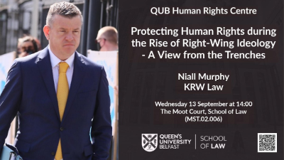 13th September 2023 - Protecting Human Rights during the Rise of Rightwing Ideology - A view from the trenches,  Nial Murphy (KRW Law)