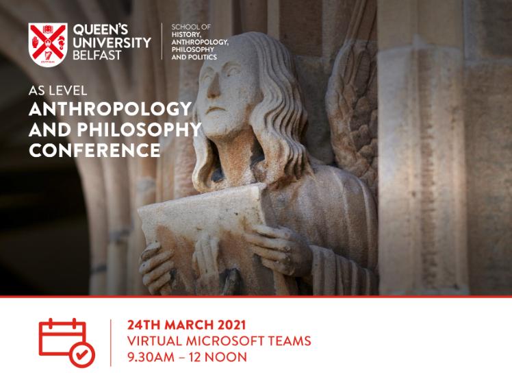 AS Level Anthropology and Philosophy Conference 24 March 2021