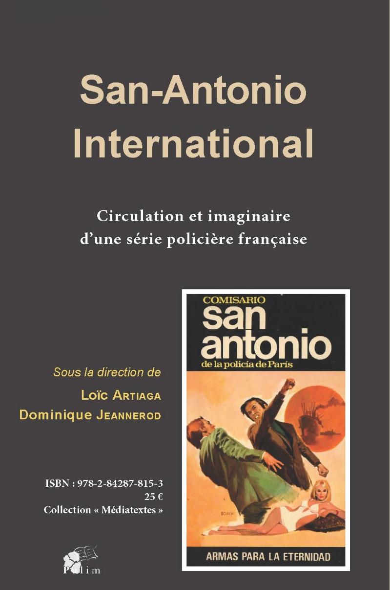 Front cover of San-Antonio international. Circulation et imaginaire d’une série policière française 