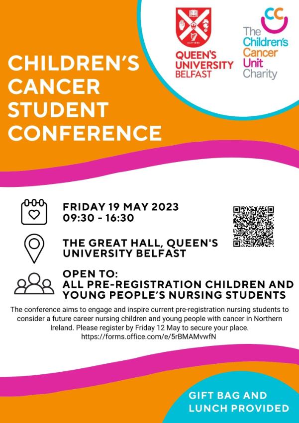 Children’s Cancer Student Conference 2023 Flyer advising that the conference will be held in The Great Hall, QUB on Friday 19 May 2023 starting at 09:30. Registration is free.
