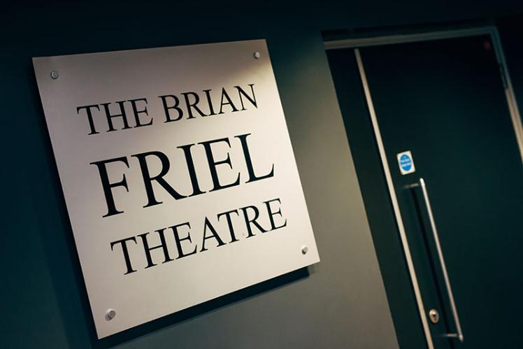 Brian Friel Theatre sign