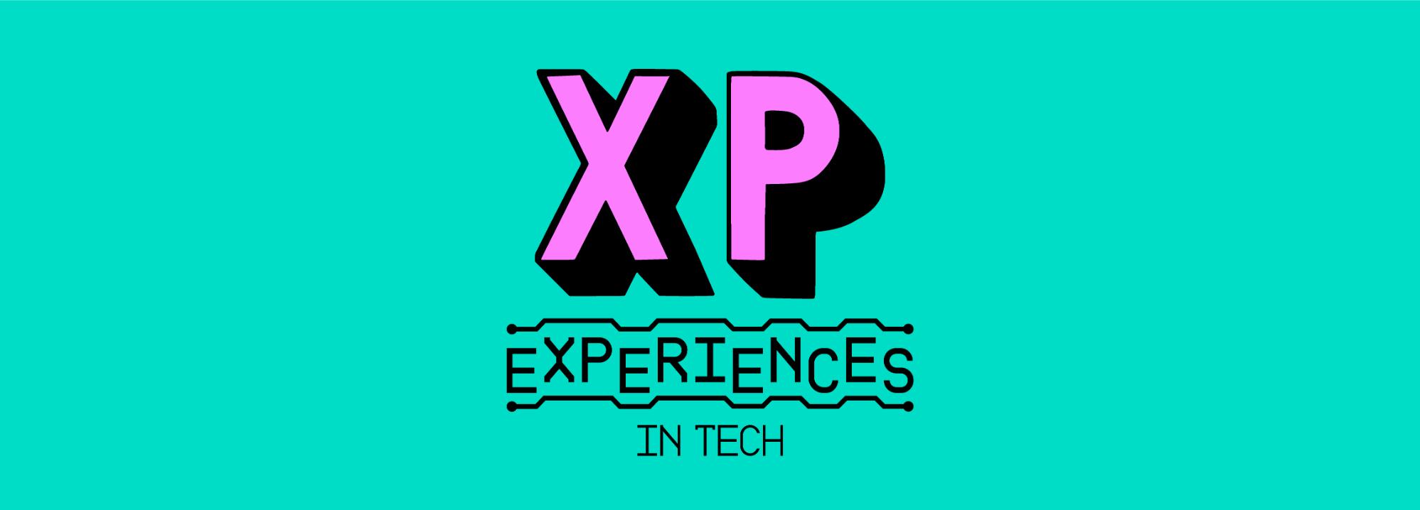 XP Experiences in Tech