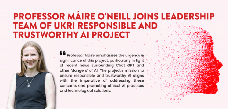 Professor Máire O'Neill Joins Leadership Team of UKRI AI Project