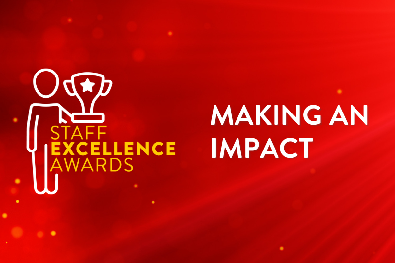Image shows the Staff Excellence Awards logo and reads: Making an Impact