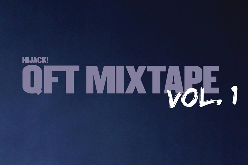 QFT Hijack Mixtape 1