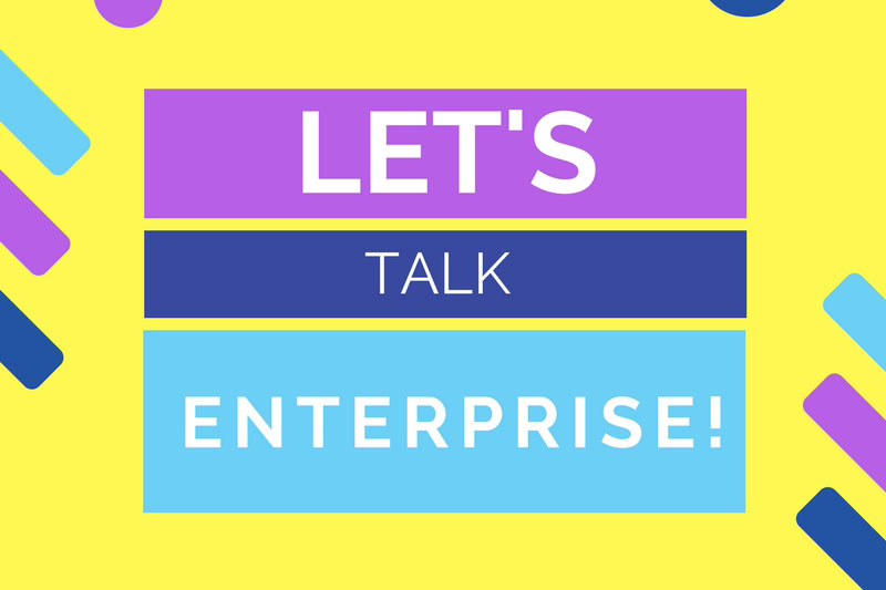 Let's Talk Enterprise