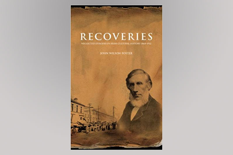 Recoveries Neglected Episodes in Irish Cultural History Book Cover