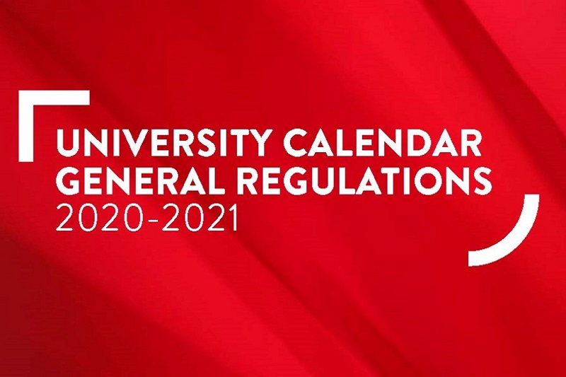 University Calendar - General Regulations 2020-21